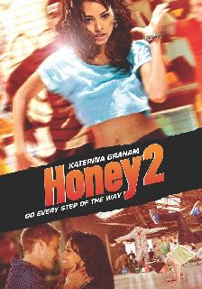 Honey 2 poster