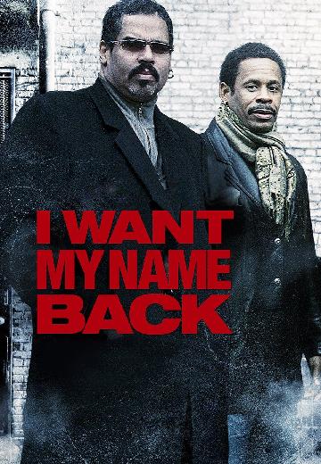 I Want My Name Back poster
