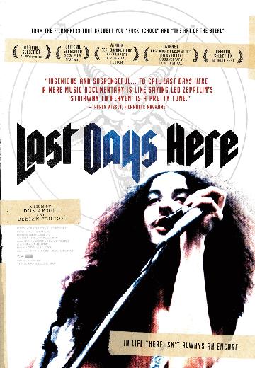 Last Days Here poster