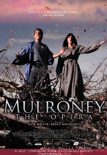 Mulroney: The Opera poster