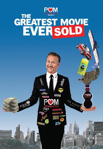 Pom Wonderful Presents: The Greatest Movie Ever Sold poster