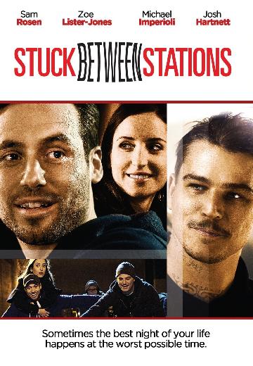 Stuck Between Stations poster