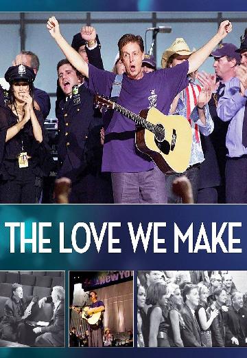The Love We Make poster