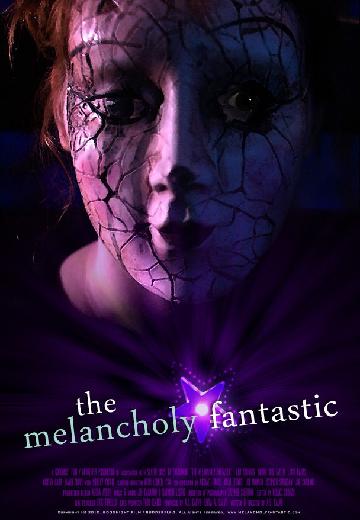 The Melancholy Fantastic poster