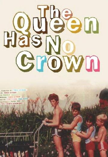 The Queen Has No Crown poster