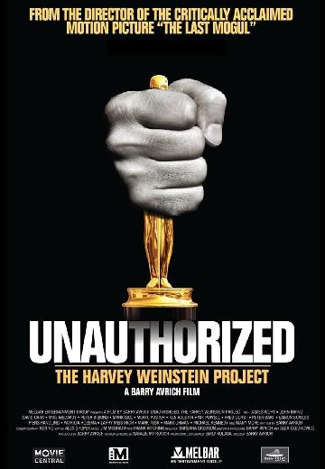 Unauthorized: The Harvey Weinstein Project poster