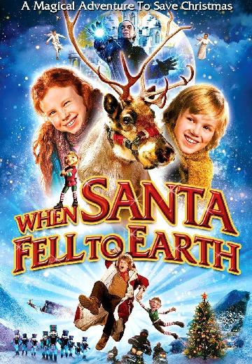 When Santa Fell to Earth poster