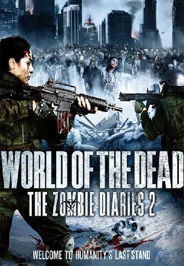 World of the Dead: The Zombie Diaries 2 poster
