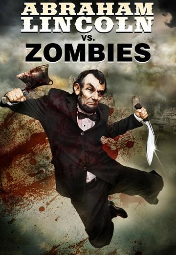 Abraham Lincoln vs. Zombies poster