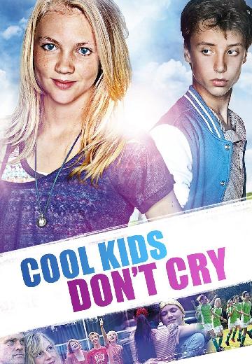 Cool Kids Don't Cry poster