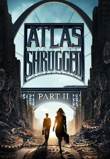 Atlas Shrugged: Part 2 poster