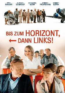 Bis zum Horizont, dann links! poster