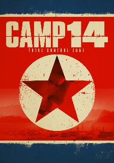 Camp 14: Total Control Zone poster