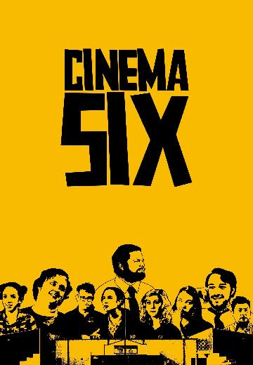 Cinema Six poster