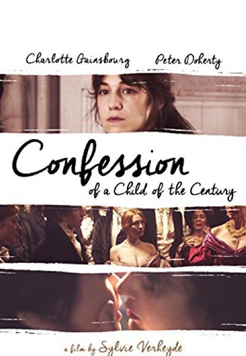Confession of a Child of the Century poster