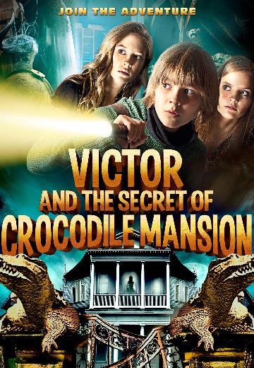 Victor and the Secret of Crocodile Mansion poster
