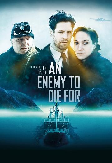 An Enemy to Die For poster