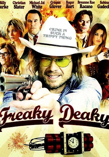 Freaky Deaky poster