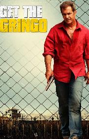 Get the Gringo poster