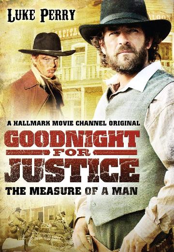 Goodnight for Justice: The Measure of a Man poster