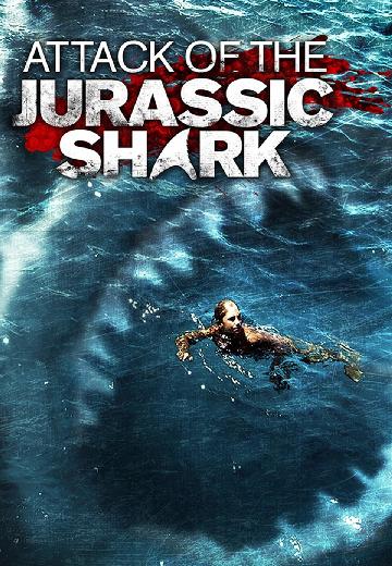 Attack of the Jurassic Shark poster
