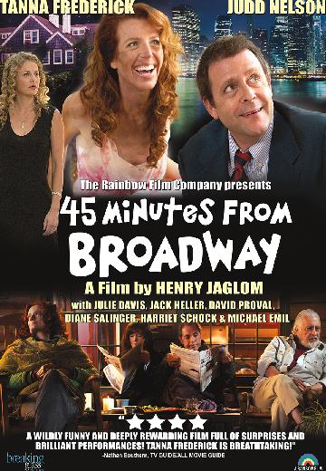 Just 45 Minutes From Broadway poster