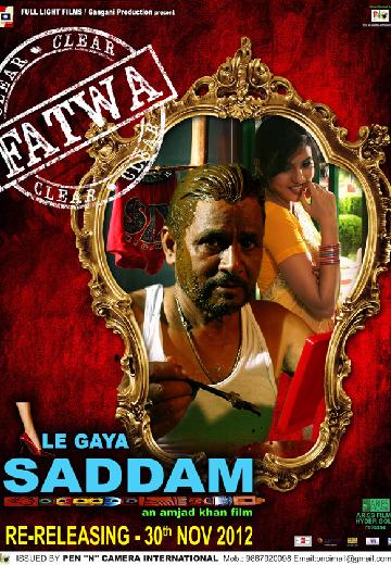 Le Gaya Saddam poster