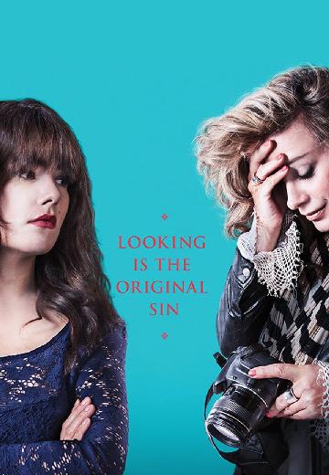 Looking Is the Original Sin poster
