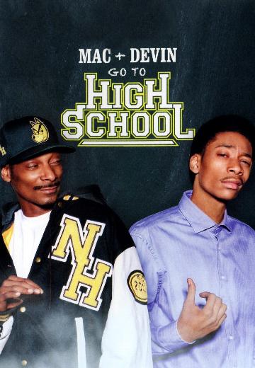 Mac & Devin Go to High School poster