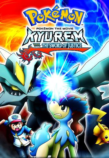 Pokémon the Movie: Kyurem vs. the Sword of Justice poster