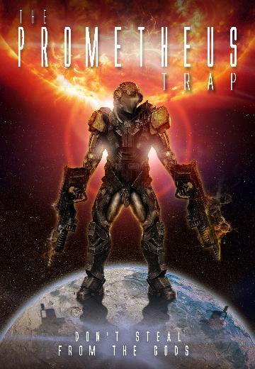 The Prometheus Trap poster
