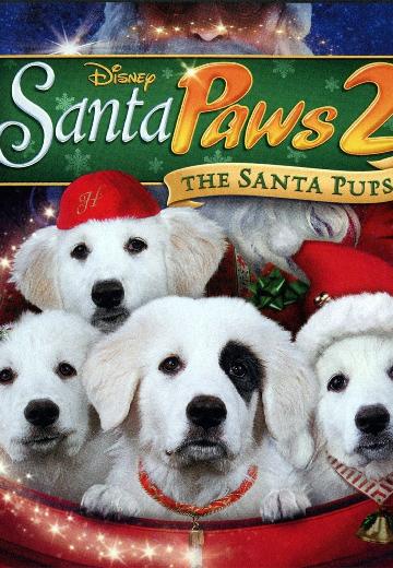 Santa Paws 2: The Santa Pups poster
