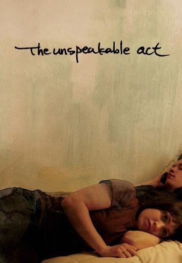 The Unspeakable Act poster