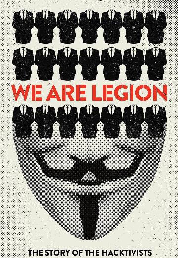 We Are Legion: The Story of the Hacktivists poster