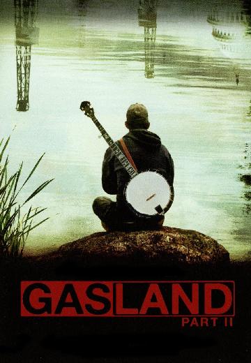 Gasland Part II poster