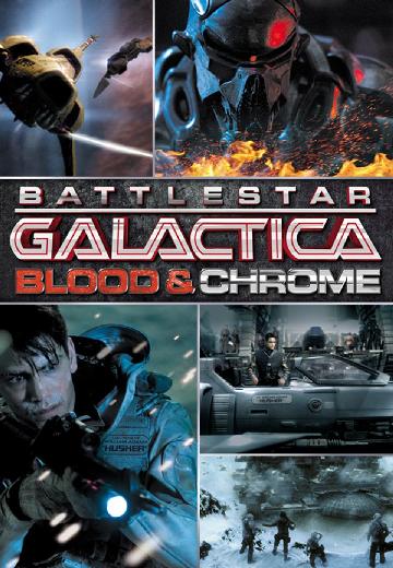 Battlestar Galactica: Blood & Chrome poster