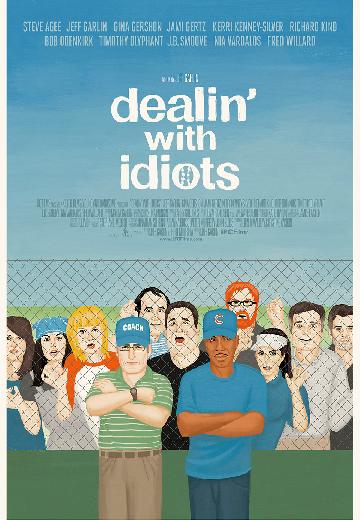 Dealin' With Idiots poster