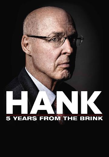Hank: 5 Years From the Brink poster