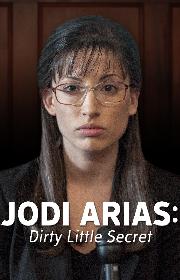 Jodi Arias: Dirty Little Secret poster