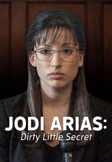 Jodi Arias: Dirty Little Secret poster