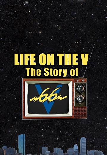 Life on the V: The Story of V66 poster
