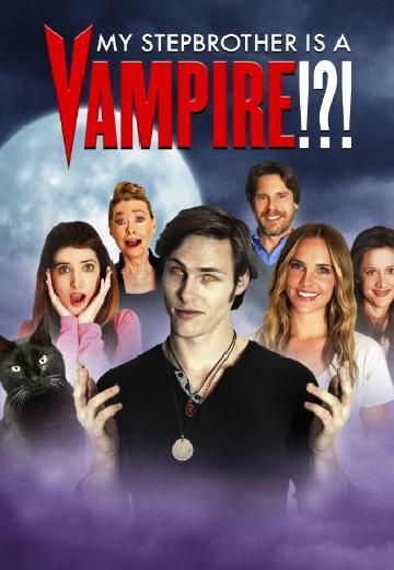 My Stepbrother Is a Vampire? poster