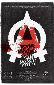 Nothing Bad Can Happen poster