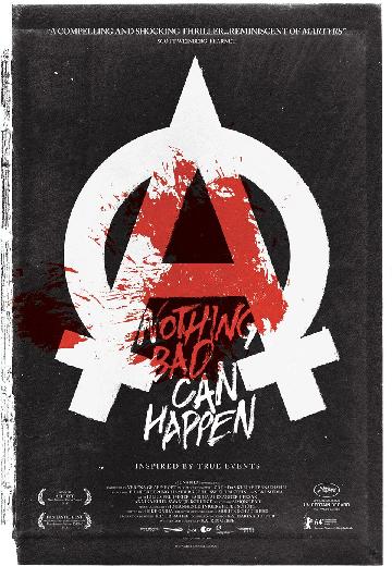 Nothing Bad Can Happen poster