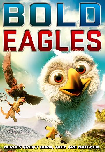 Bold Eagles poster