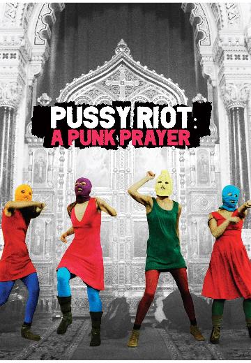 Pussy Riot - A Punk Prayer poster