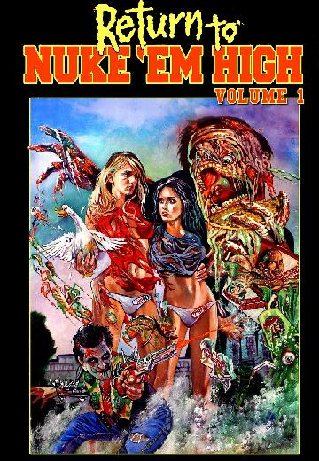 Return to Nuke 'Em High: Volume 1 poster