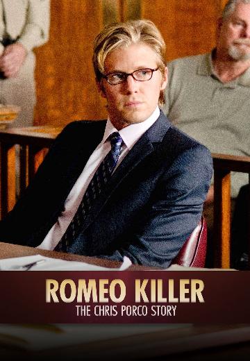 Romeo Killer: The Chris Porco Story poster