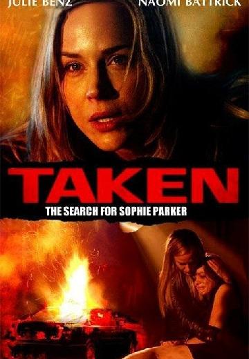 Taken: The Search for Sophie Parker poster