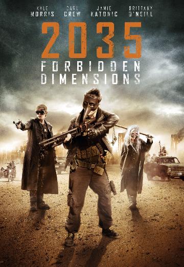 2035: Forbidden Dimensions poster